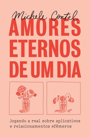 Amores Eternos de um Dia