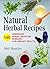 Natural Herbal Recipes by Mel Hawley