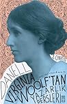 Virginia Woolf'tan Yazarlık Dersleri by Danell Jones Virginia Woolf'tan Yazarlık Dersleri by Danell Jones