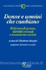 Donne e uomini che cambiano. Relazioni di genere, identità sessuali e mutamento sociale