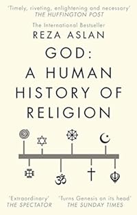 God: A Human History