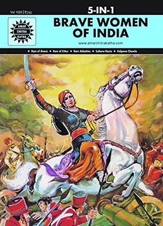 Brave Women of India: 5 in 1 (Amar Chitra Katha)