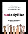 Unladylike: A Fie...