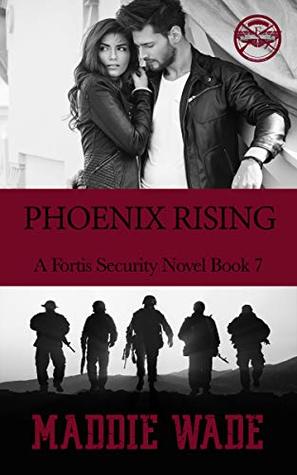 Phoenix Rising (Fortis Security #7)