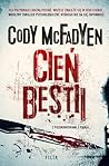 Cień Bestii by Cody McFadyen Cień Bestii by Cody McFadyen