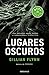 Lugares Oscuros