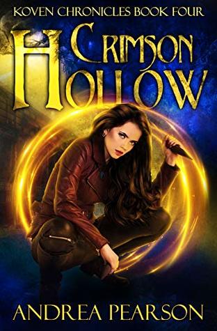 Crimson Hollow: An Urban Fantasy with Elemental Magic (Koven Chronicles Book 4)