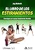 Stretching. El libro de los...