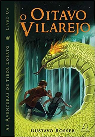 O Oitavo Vilarejo (As Aventuras de Tibor Lobato, #1)