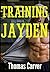 Training Jayden (Jayden's E...