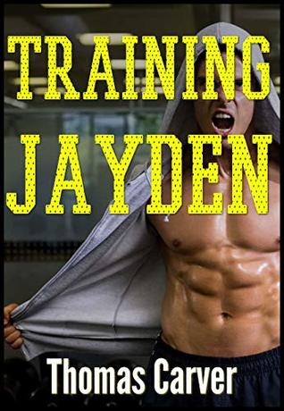 Training Jayden (Jayden's Education, #1)