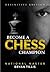 Become a Chess Champion by Bryan Tillis
