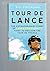 Tour de Lance by Bill Strickland
