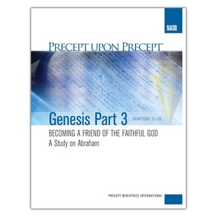 Genesis Part 3: Becoming a Friend of the Faithful God
