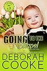 Going to the Chapel by Deborah Cooke