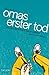 Omas erster Tod: Aus dem Er...