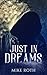 Just in Dreams
