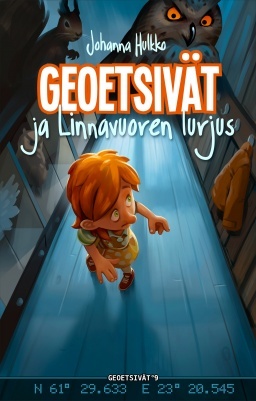 Geoetsivät ja Linnavuoren lurjus (Hardcover)