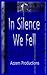 In Silence We Fell by Mary Mars
