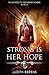 Strong is Her Hope (The Sch...