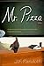 Mr. Pizza (The Tony Piza Novels)