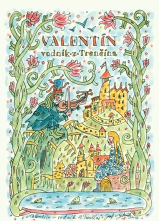 Valentín - Vodník z Trenčína