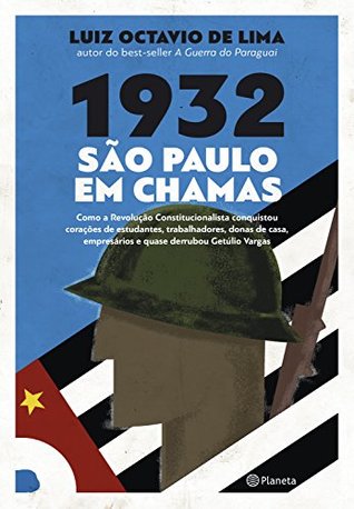 1932: São Paulo em chamas (Portuguese Edition)