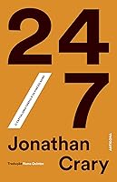24/7: O Capitalismo Tardio e os Fins do Sono