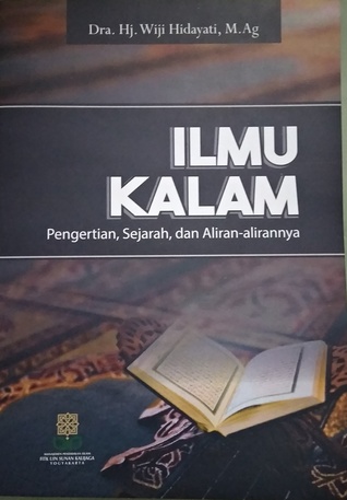 Ilmu Kalam; Pengertian, Sejarah, dan Aliran-Alirannya
