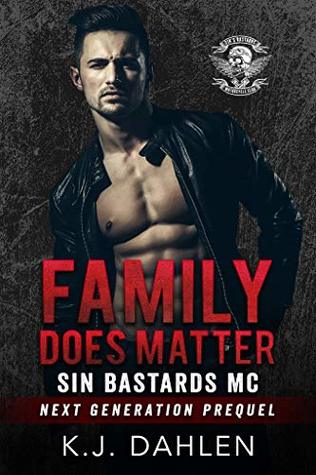 Family Does Matter (Sin's Bastards MC: Next Generation, #0.5)