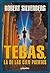 Tebas, La de Las Cien Puertas (Spanish Edition)