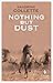 Nothing But Dust