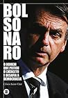 Bolsonaro: o home...