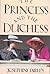 The Princess and the Duchess