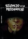 Silencio a la medianoche