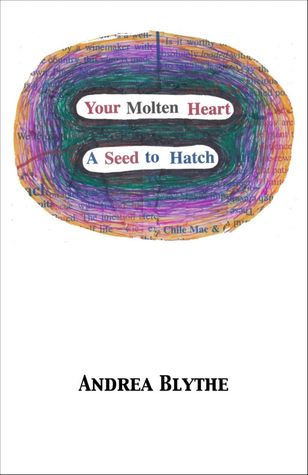 Your Molten Heart / A Seed to Hatch