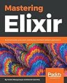 Mastering Elixir:...