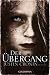 Der Übergang (The Passage, #1)