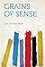 Grains of Sense by Victoria Welby