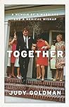 Together: A Memoir of a Marriage and a Medical Mishap