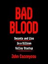 Bad Blood by John Carreyrou