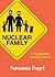 Nuclear Family: A Tragicomi...