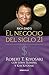 El negocio del siglo 21 by Robert T. Kiyosaki El negocio del siglo 21 by Robert T. Kiyosaki