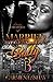 Married to a New Orleans Bully 3 by Carmen Lashay