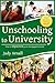 Unschooling To University: ...