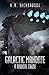 Galactic Mandate: A Radical Cause