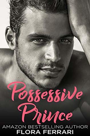 Possessive Prince (Kindle Edition)