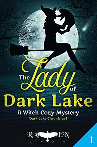 The Lady of Dark Lake (Dark Lake Chronicles #1)