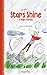 Stars Shine: A Children's F...