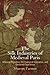 The Silk Industries of Medieval Paris by Sharon Farmer